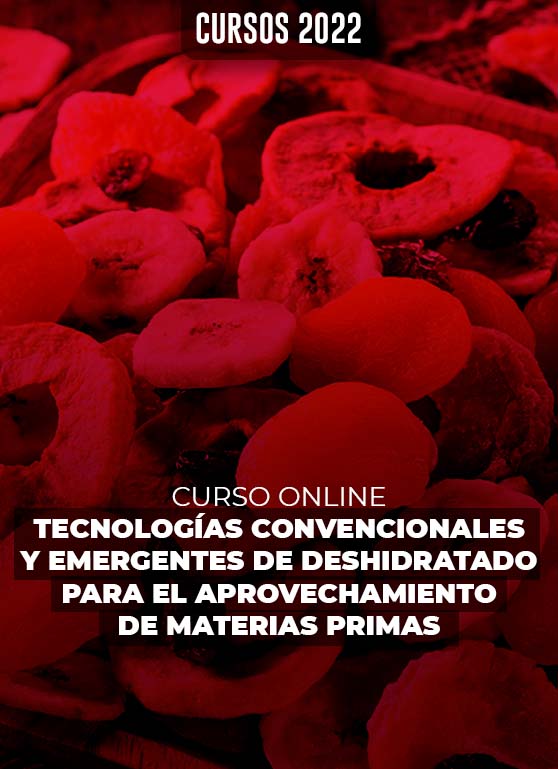 Tecnologías convencionales y emergentes de deshidratado para el aprovechamiento de materias primas